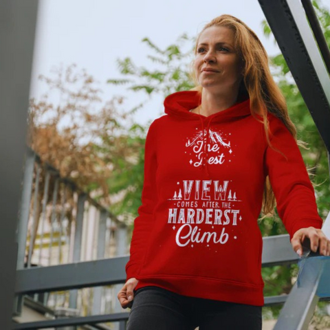 The Best View Comes After The Hardest Climb Classic Hoodie