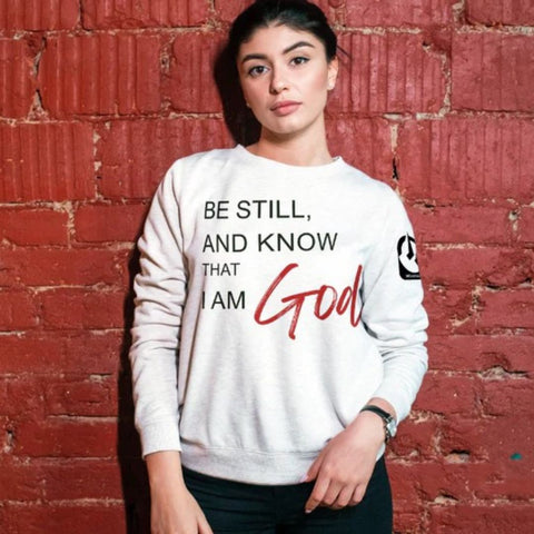 Be Still and Know" Inspirational Scripture Sweatshirt